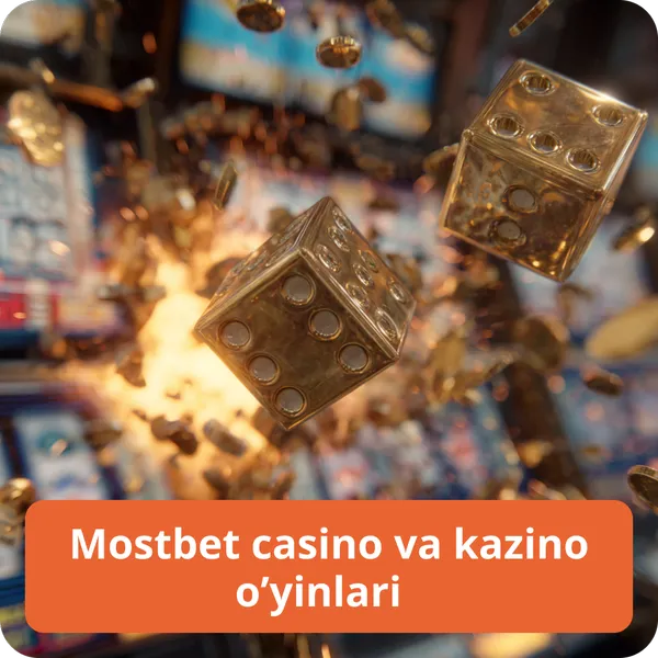 Mostbet casino va kazino o’yinlari